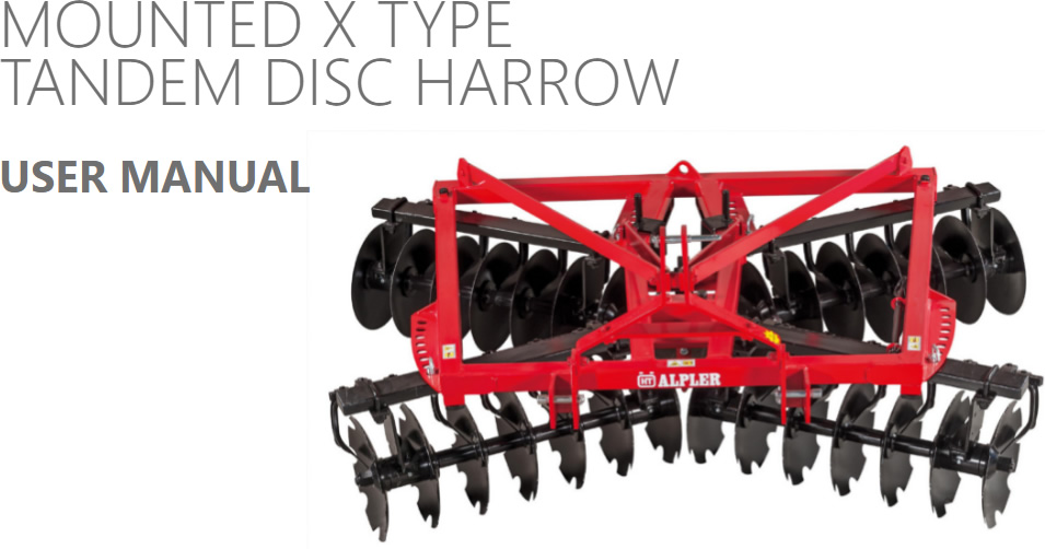 Mounted X Type Tandem Disc Harrow Product Manuals