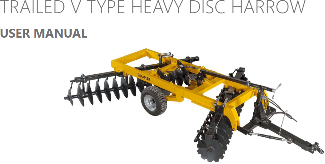 Trailed V Type Heavy Disc Harrow Product Manuals